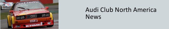 Audi Club North America News