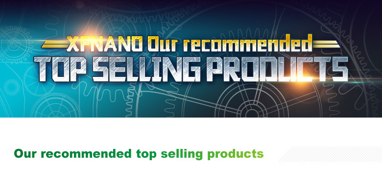 XFNANO Recommendation of hot selling products XFNANO Recommendation of hot selling products