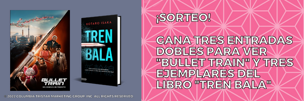 Sorteo Bullet Train