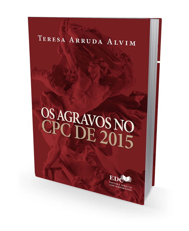 Compre o livro Os Agravos no CPC 2015 por Theresa Arruda Alvim é na Memória Forense