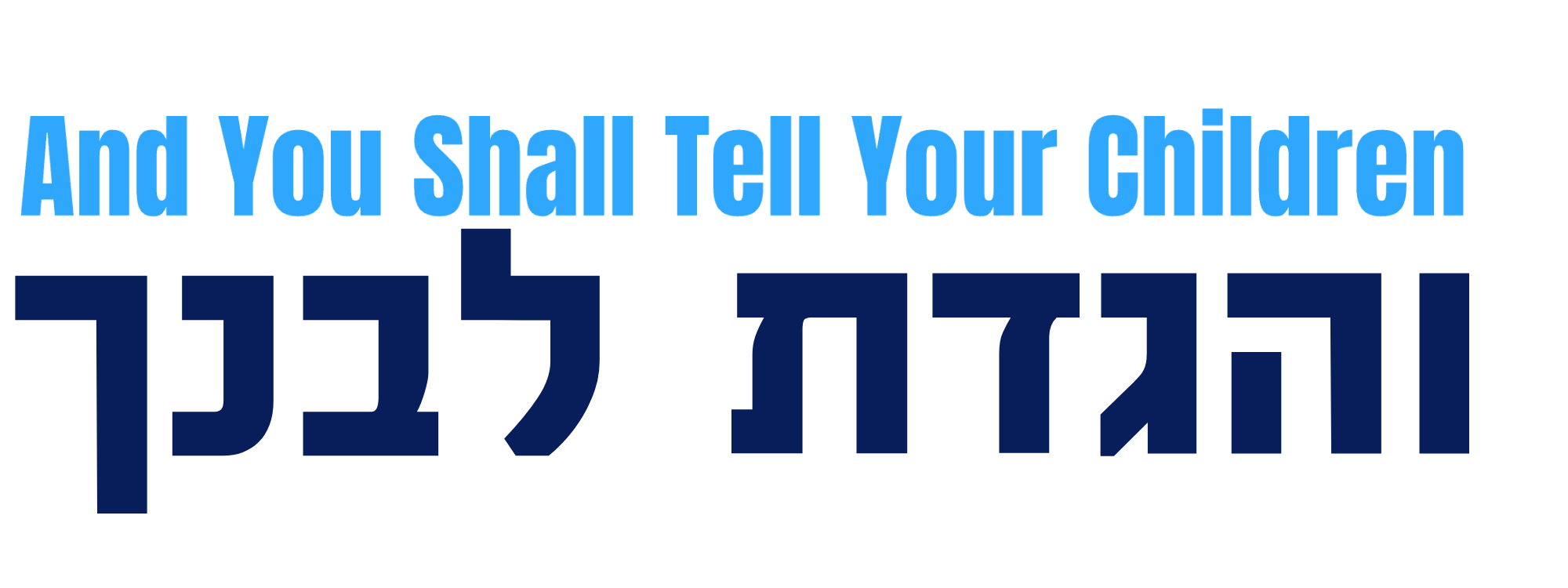 And You Shall Tell Your Children