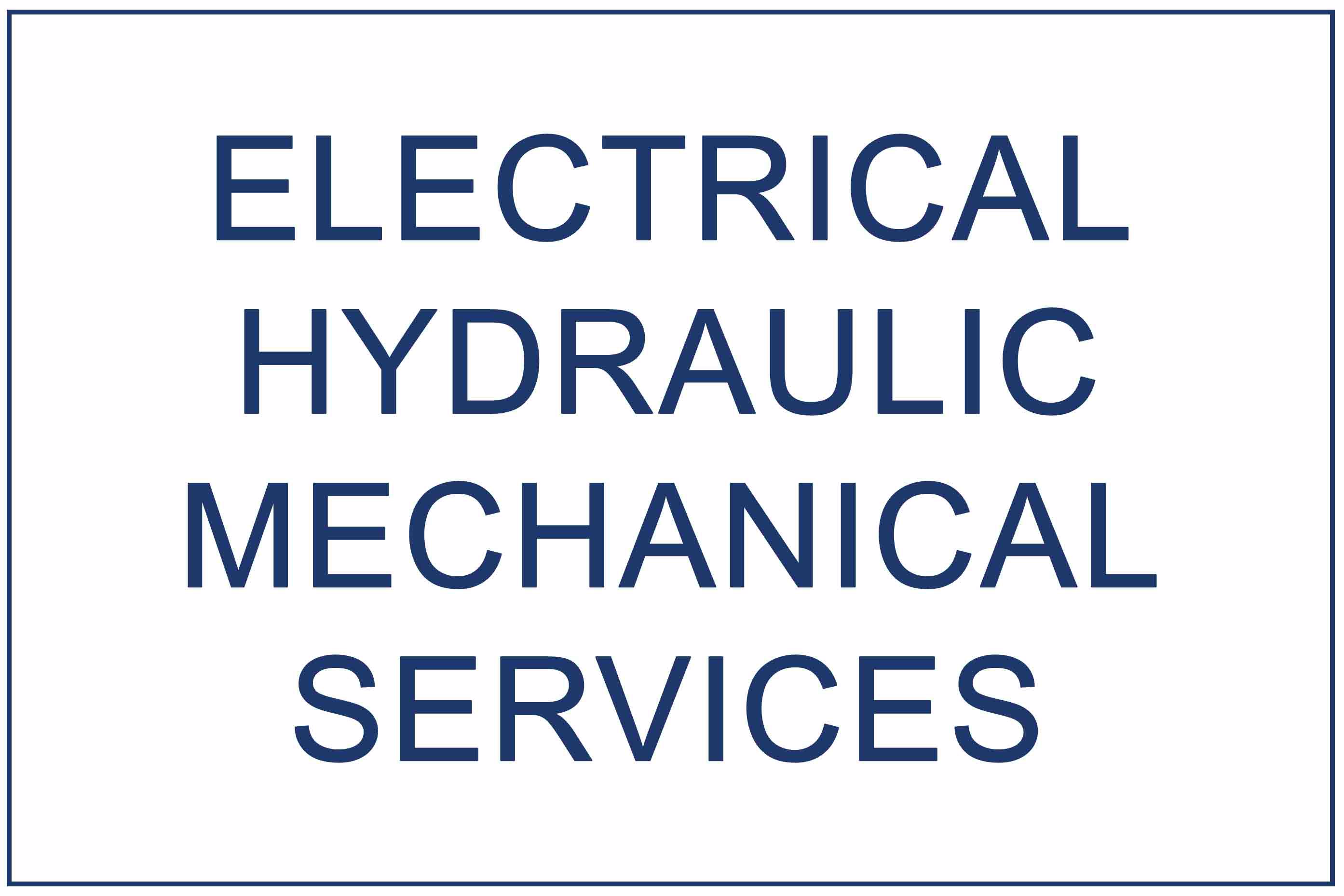 Electrical, Hydraulic, Mechanical Services