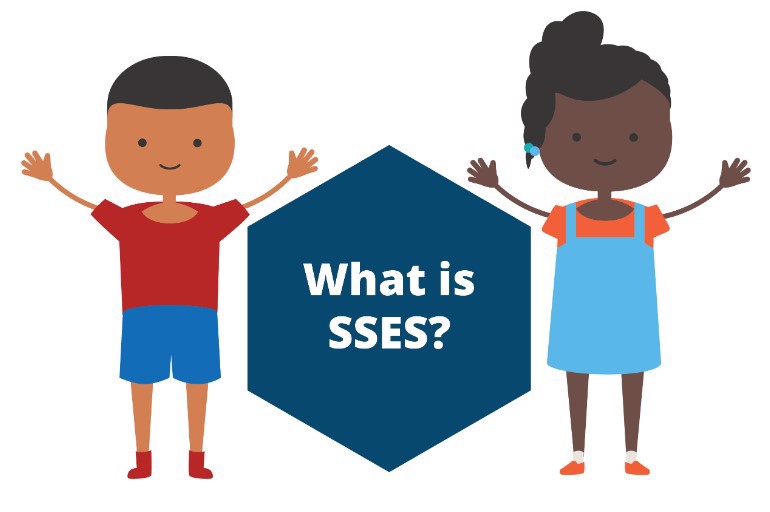 Two animated students stand with their arms up, both students of color. In between them it states "What is SSES?"