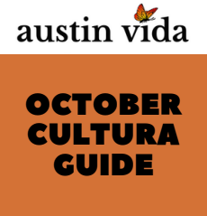 Austin Vida October Cultura Guide