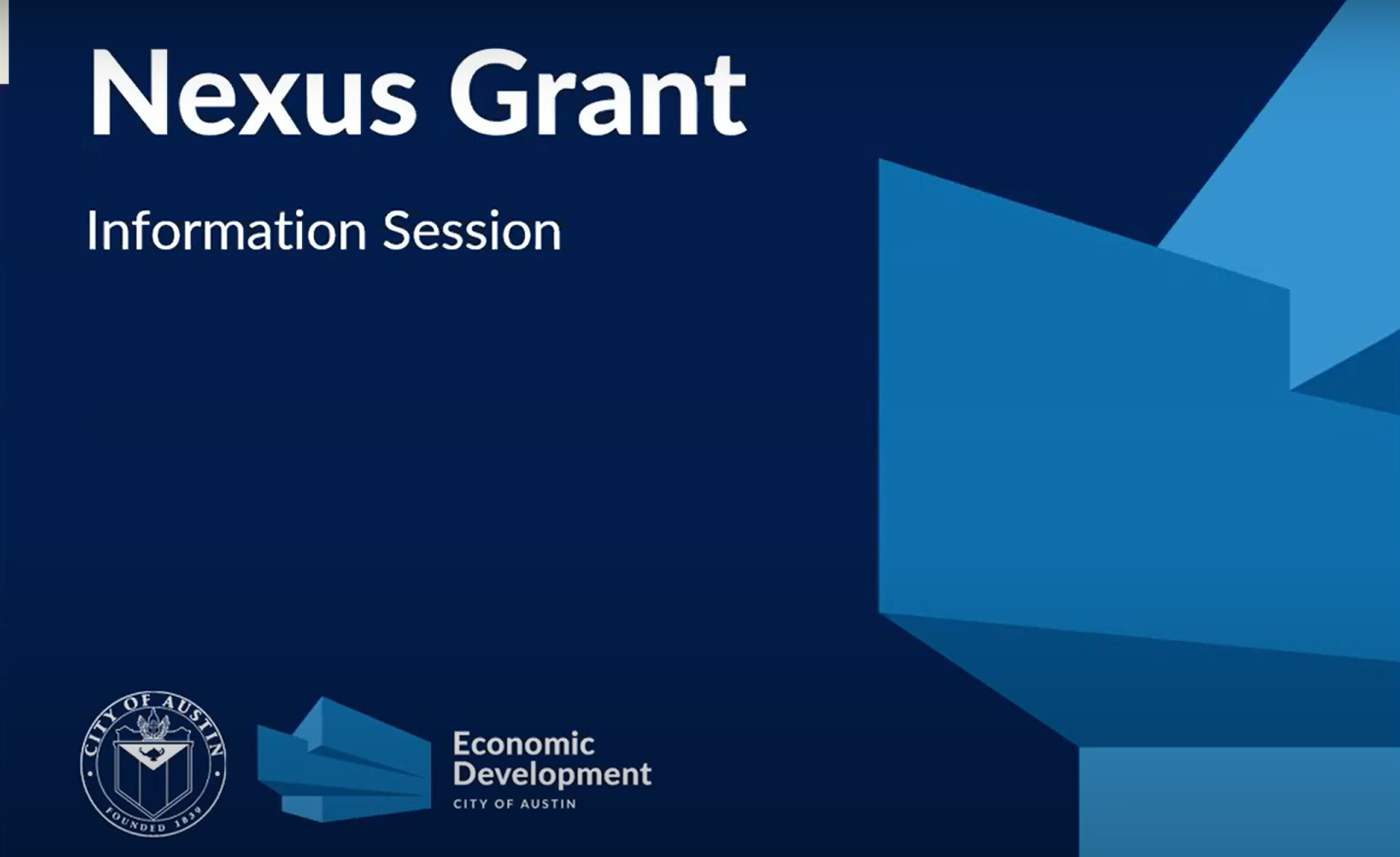 Nexus Grant Information Session: City of Austin Economic Development Department