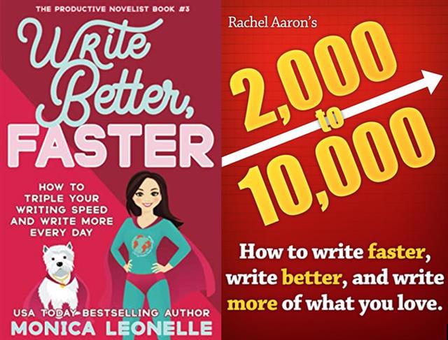 Two covers placed side by side. The one of the left is Write Better, Faster: How to Triple Your Writing Speed and Write More Every Day by Monica Leonelle has a pink background and a cartoon white woman and small white terrier wearing superhero capes. 2,000 to 10,000: how to write faster, write better, and write more of what you love by Rachel Aaron displays its title and subtitle in yellow on a red background.