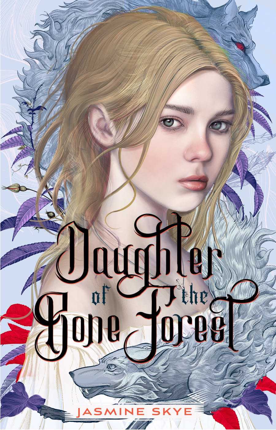 Cover of "Daughter of the Bone Forest" by Jasmine Skye.  A pale blonde girl looks out at the viewer from a soft blue background, with two stylized wolves framing the top and bottom.