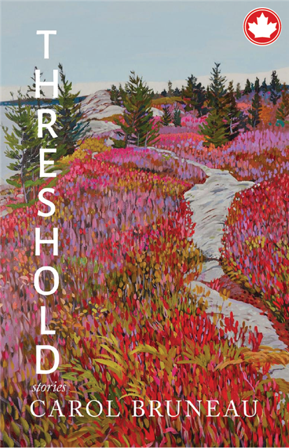 ThresholdStories Carol Bruneau  