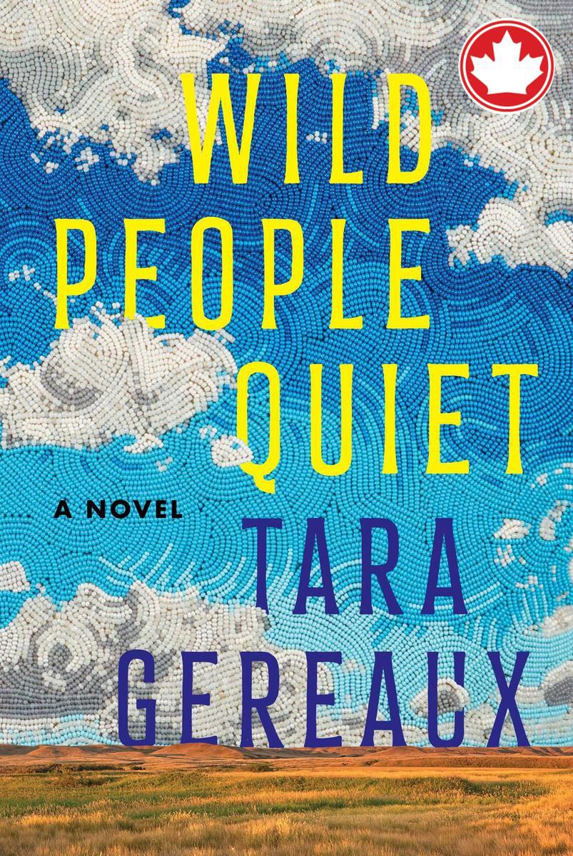 Wild People QuietA Novel Tara Gereaux  