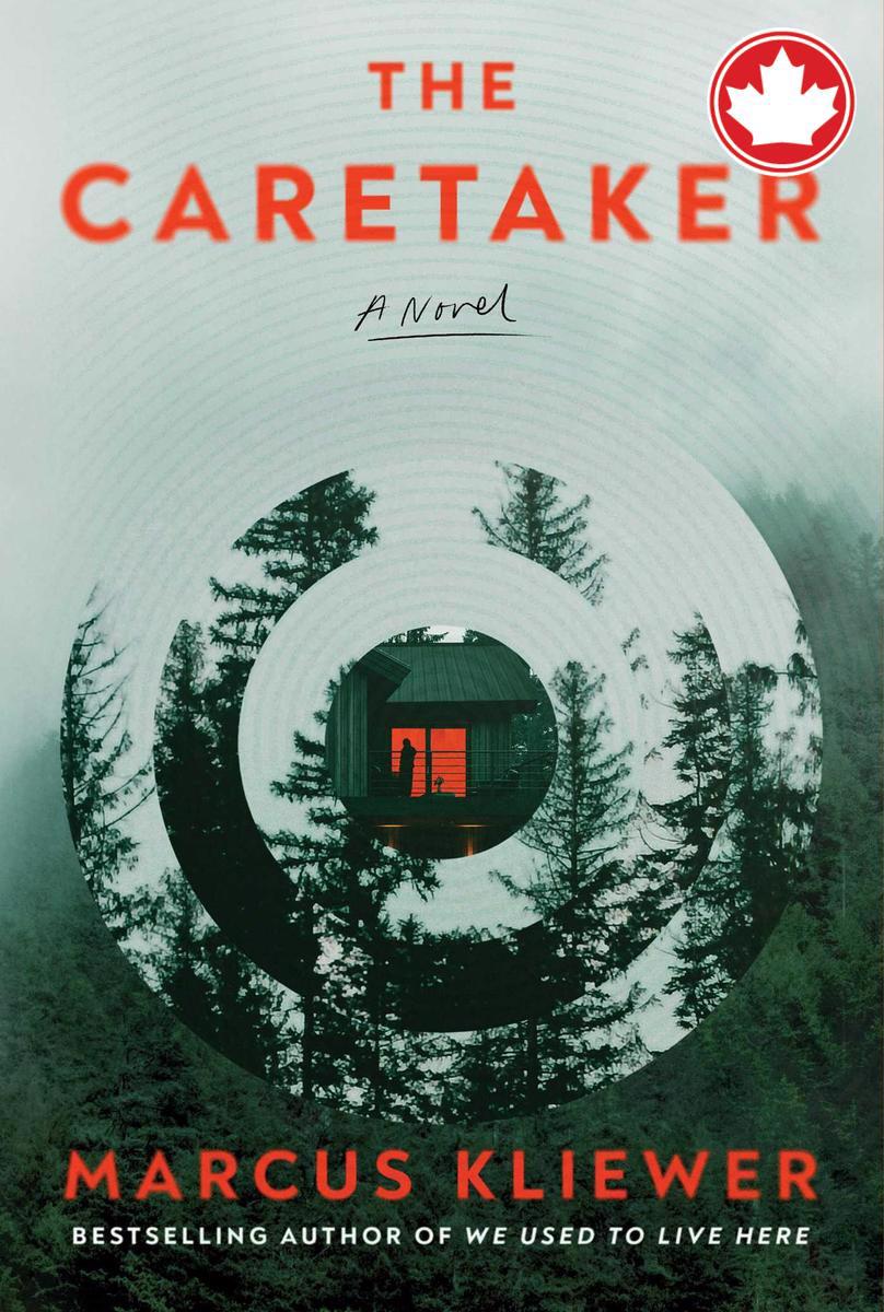 The CaretakerA Novel Marcus Kliewer  