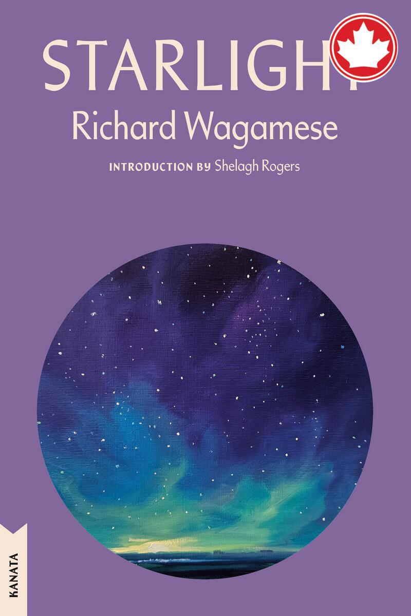 StarlightKanata Classics Edition Kanata Classics Richard Wagamese,  Shelagh Rogers  