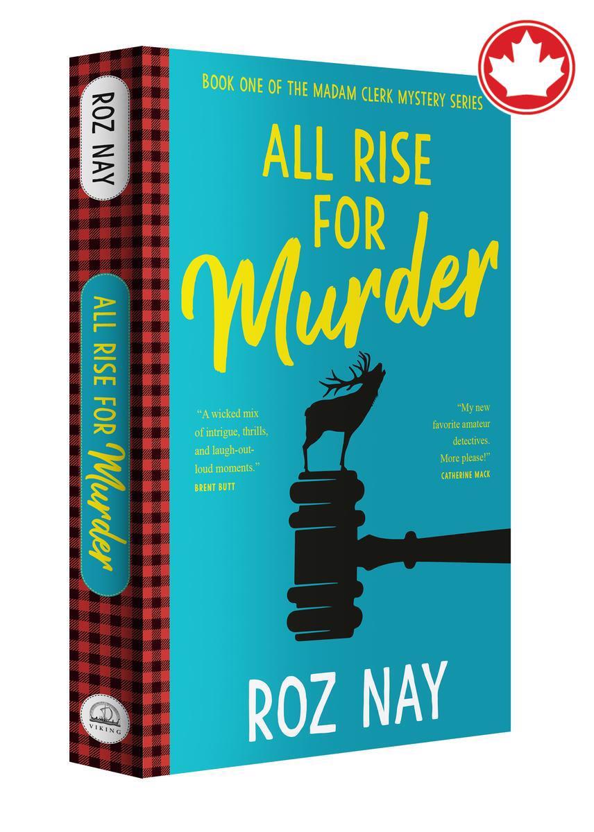 All Rise for MurderA Madam Clerk Mystery Roz Nay  
