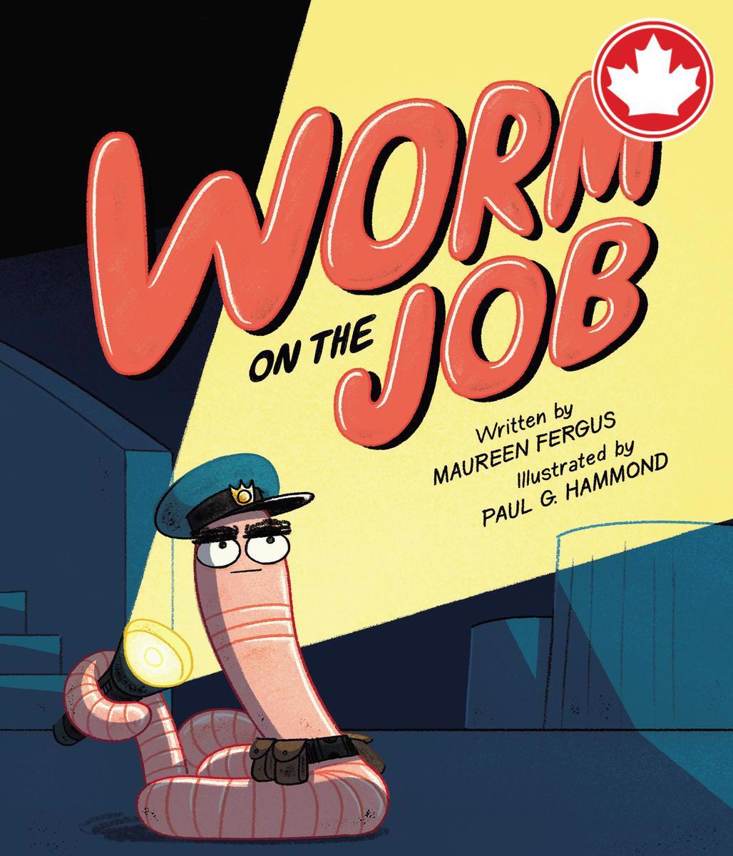 Worm on the Job Maureen Fergus,  Paul Hammond  