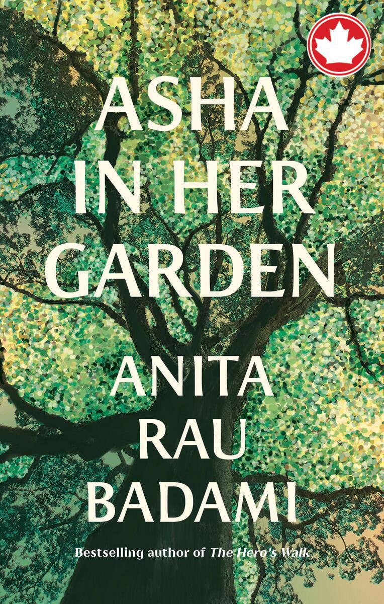Asha in Her GardenA Novel Anita Rau Badami  