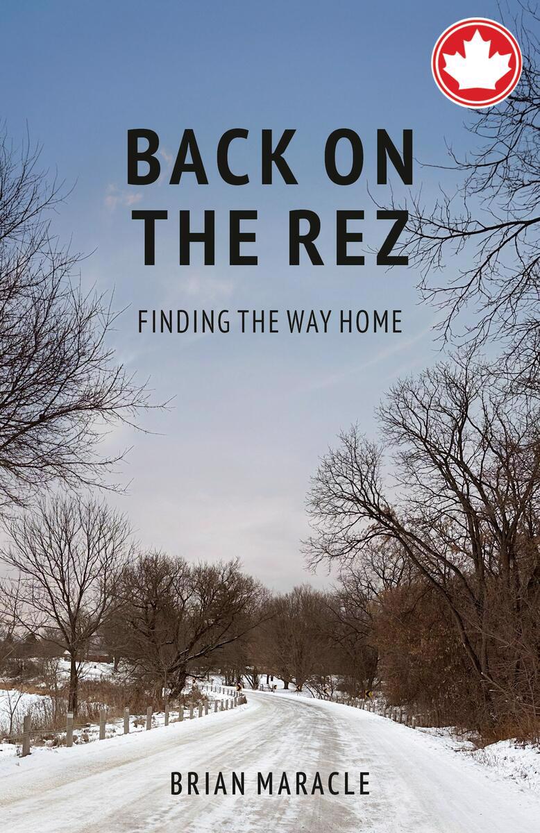 Back on the RezFinding the Way Home Penguin Modern Classics Brian Maracle  