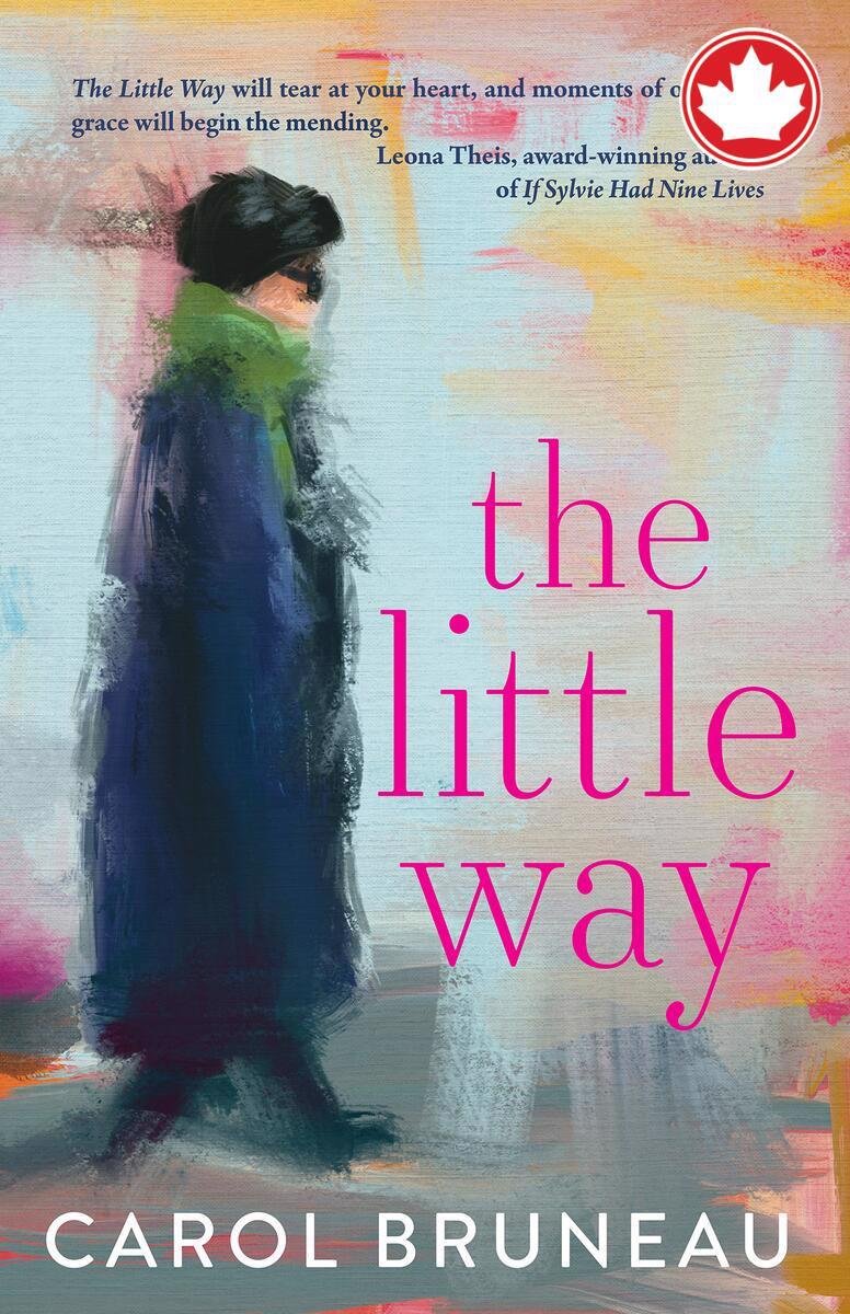 The Little Way Carol Bruneau  