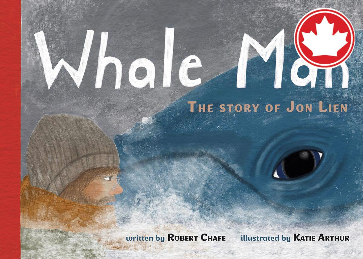The Whale ManThe story of Jon Lien Robert Chafe,  Katie Arthur  