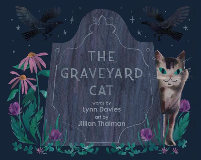 The Graveyard Cat Lynn Davies,  Jillian Thalman  