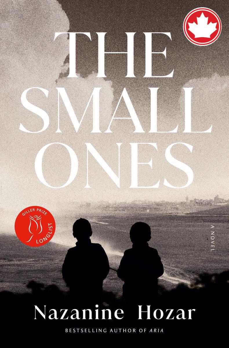 The Small OnesA Novel Nazanine Hozar  