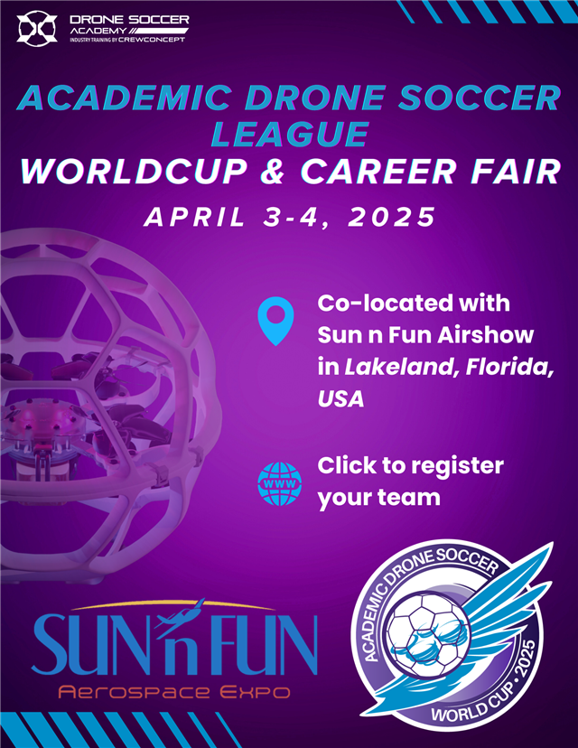 event flyer of the Academic Drone Soccer League WorldCup and Career Fair