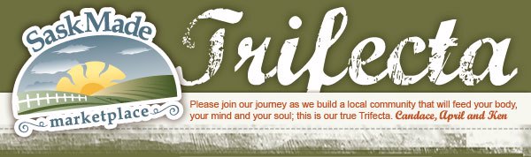 SaskMade Marketplace Trifecta