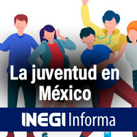 INEGI informa: Datos sobre la juventud en México
