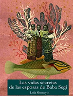 Las vidas secretas de las esposas de Baba Segi
