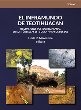 El inframundo de Teotihuacan - Tomo I