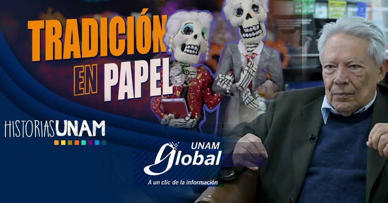 Tradición en papel. Andrés Medina Hernández en Historias UNAM