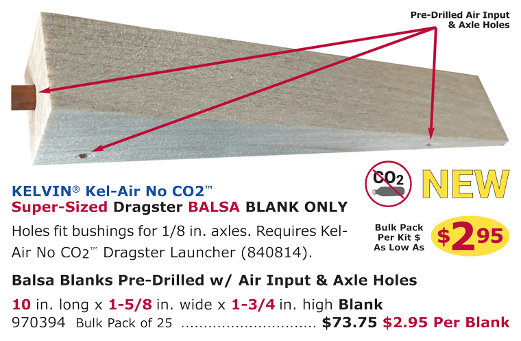Kel-Air No CO2™ Super-Sized Balsa Dragster Blanks