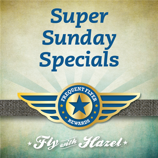 Super Sunday Specials!
