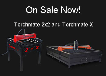 Torchmate 2x2 and Torchmate X on Sale