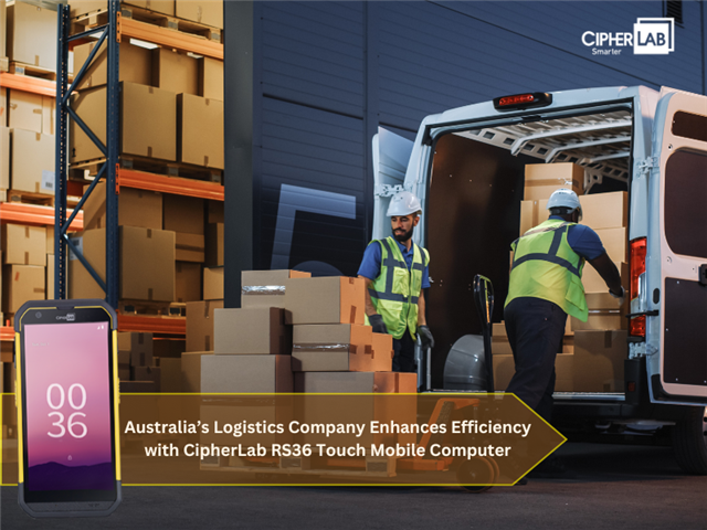 Australia's Logistics Company Enhances Efficiency with CipherLab RS36 Touch Mobile Computer