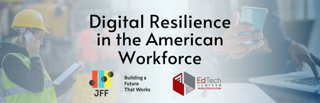 Digital Resilience in the American Workforce (DRAW) project banner