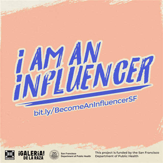Graphic with text I Am an Influencer and link bit.ly/BecomeAnInfluencerSF