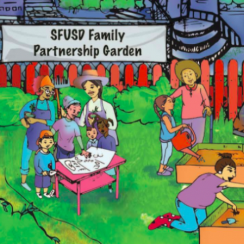 SFUSD Family Partnership Garden with families and students