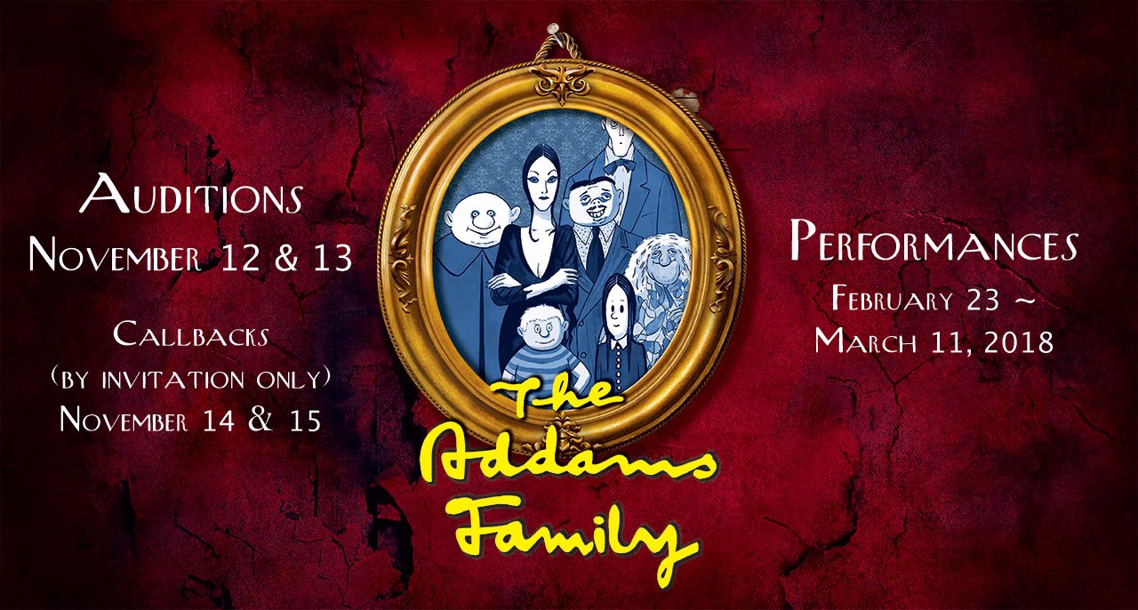 The Addams Family Auditions November 12 & 13