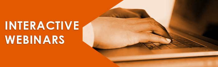 Image: An orange rectangle with a close-up of a Black woman's hands typing on a laptop keyboard. Text reads Interactive Webinars - Scholarships Available!
