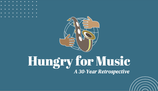 hungry for music 30-year retrospective