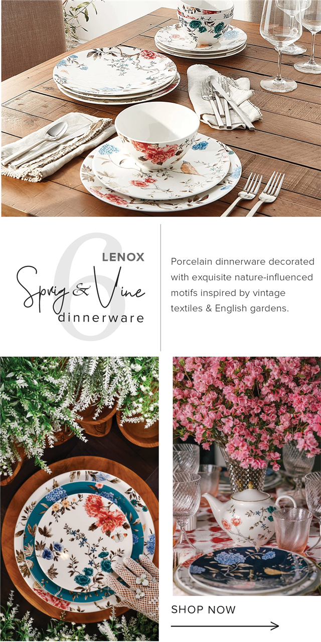 dinnerware Porcelain dinnerware decorated with exquisite nature-influenced motifs inspired by vintage textiles English gardens. SHOP NOW 