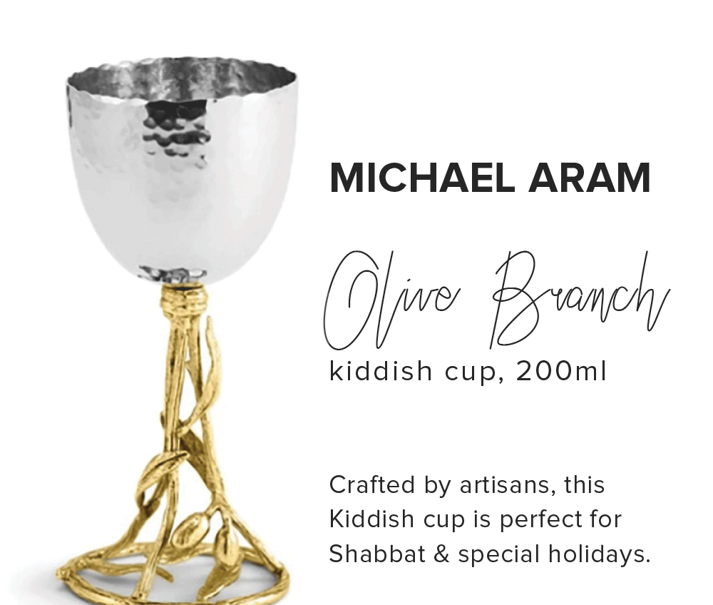 E MICHAEL ARAM e kiddish cup, 200ml Crafted by artisans, this Kiddish cup is perfect for Shabbat special holidays. 