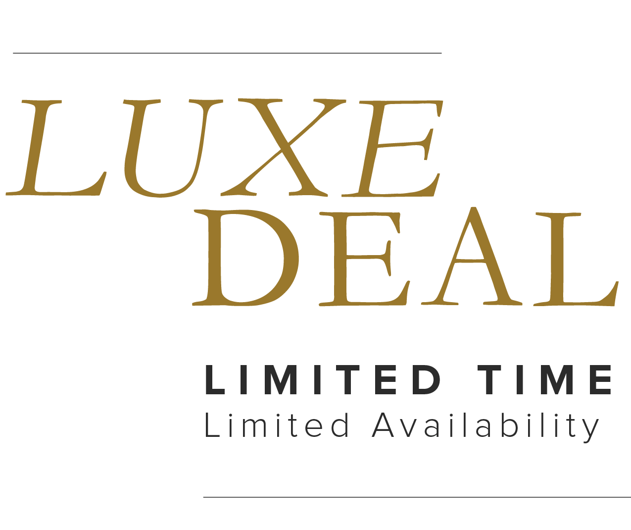 Available For A Limited Time Now At Luxe Limited