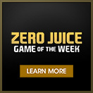 ZERO Juice Game of the Week