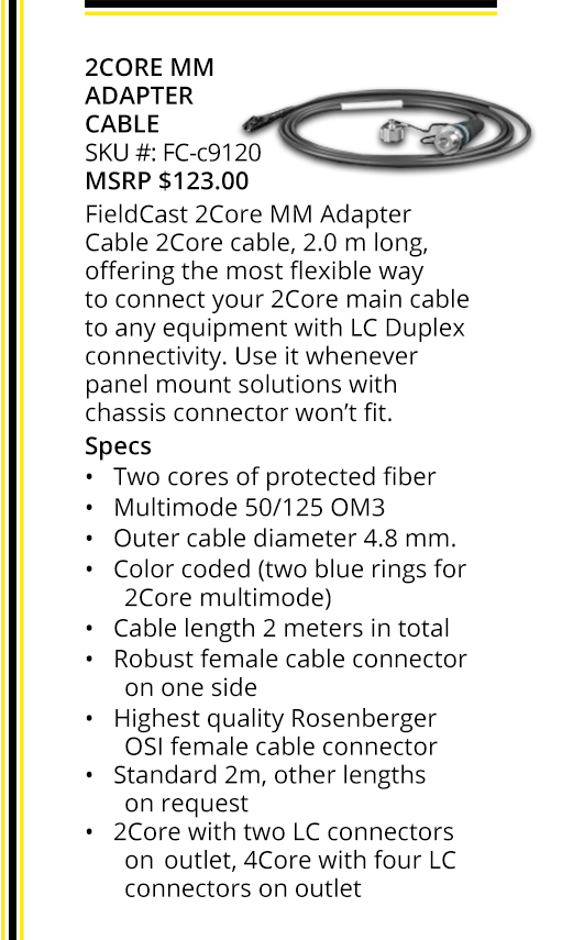 Fieldcast 2 Core adapter Cable