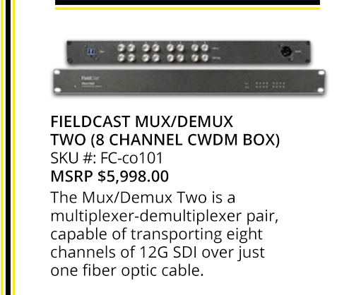 Fieldcast Mux/Demux Two