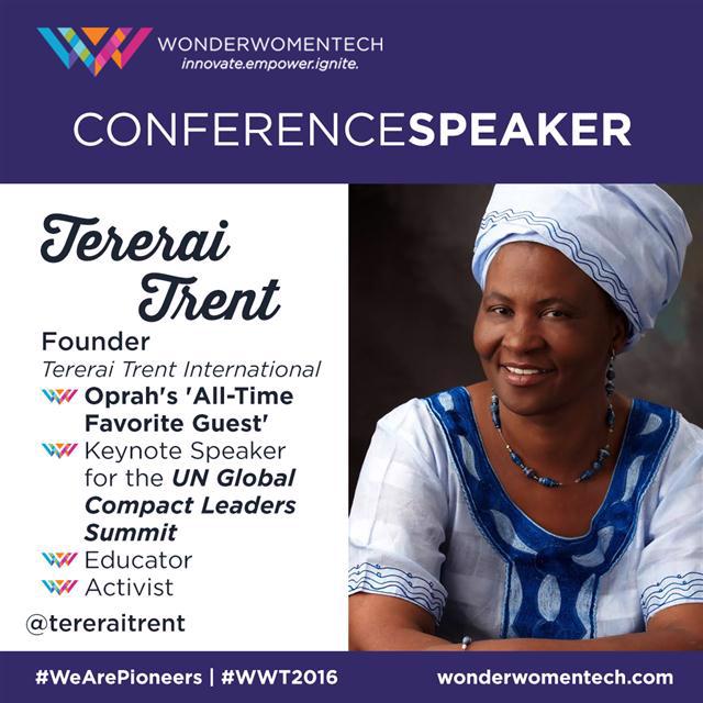 Dr. Trent's life is an inspiring story of achievement in the face of perseverance. She grew up in a culture that discouraged women from getting an education, taught herself to read and then bootstrapped her higher education all the way to a Ph.d. Dr. Trent is an educator, activist and has keynoted several important conferences and symposiums, including the UN Global Compact Leaders Summit. Don't Miss Dr. Trent at Wonder Women Tech 2016! 