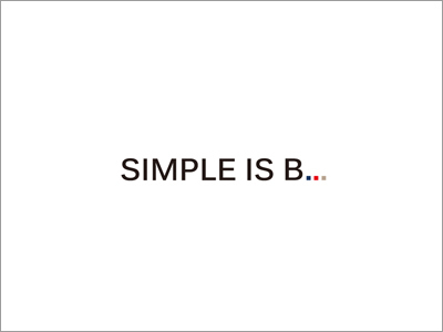 SIMPLE IS B...