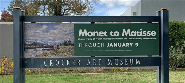 Photo of sign announcing Monet to Matisse show at the Crocker Art Museum