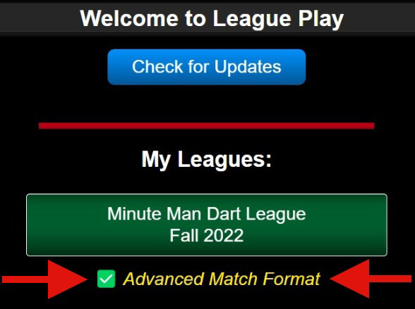 Confirm you have the Advanced Match Format