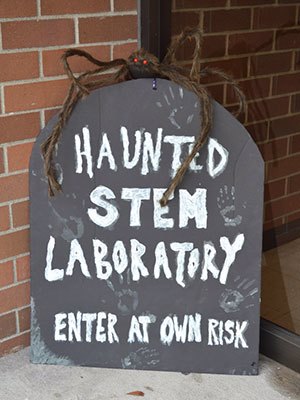Haunted STEM lab entrance sign